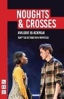 Noughts & Crosses (NHB Modern Plays): (SABRINA MAHFOUZ/PILOT THEATRE VERSION) (Paperback)