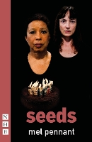 seeds - NHB Modern Plays (Paperback)