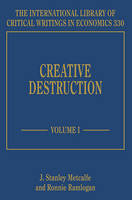Creative Destruction - The International Library of Critical Writings in Economics series (Hardback)