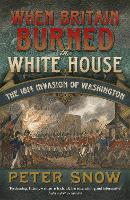 When Britain Burned the White House