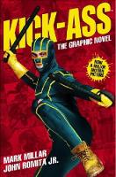 Kick-Ass - (Movie Cover): Creating the Comic, Making the Movie (Paperback)