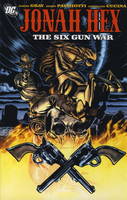 Jonah Hex: Six Gun War (Paperback)
