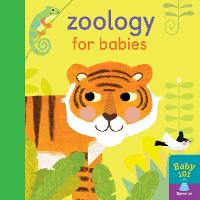 Zoology for Babies - Baby 101 (Board book)
