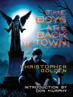The Boys are Back in Town: Introduced by Don Murphy (Hardback)