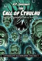 The Call of Cthulhu - Lovecraft Illustrated 7 (Hardback)