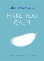 This Book Will Make You Calm - This Book Will... (Paperback)