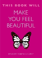 This Book Will Make You Feel Beautiful - This Book Will... (Paperback)