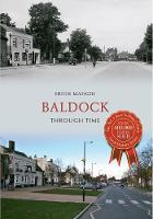 Baldock Through Time - Through Time (Paperback)