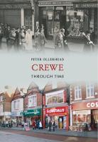 Crewe Through Time - Through Time (Paperback)