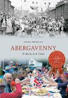 Abergavenny Through Time - Through Time (Paperback)