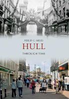 Hull Through Time - Through Time (Paperback)