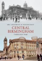 Central Birmingham Through Time - Through Time (Paperback)