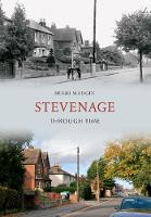 Stevenage Through Time - Through Time (Paperback)