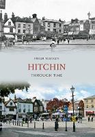 Hitchin Through Time - Through Time (Paperback)