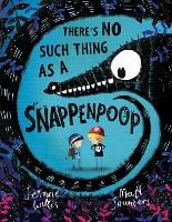 There's No Such Thing as a Snappenpoop (Paperback)