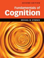 Fundamentals of Cognition 2nd Edition (Paperback)