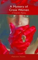 A Mystery of Cross Women - Timberdick Mysteries No. 5 (Paperback)