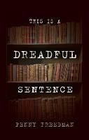 This is a Dreadful Sentence (Paperback)