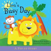Lion's Busy Day: Pop-up Stories (Hardback)