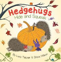 Hedgehugs: Hide and Squeak - Hedgehugs (Paperback)