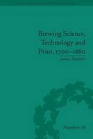 Brewing Science, Technology and Print, 1700-1880