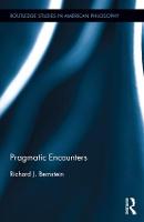 Pragmatic Encounters - Routledge Studies in American Philosophy (Hardback)