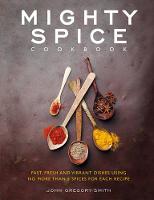 Mighty Spice Cookbook (Paperback)