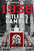 1938: Hitler's Gamble (Paperback)