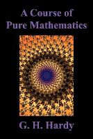 A Course of Pure Mathematics (Paperback)