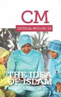 Critical Muslim 02: The Idea of Islam (Paperback)