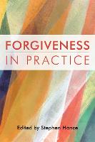 Forgiveness in Practice (Paperback)