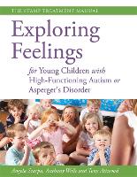 Exploring Feelings for Young Children with High-Functioning Autism or Asperger's Disorder: The STAMP Treatment Manual (Paperback)