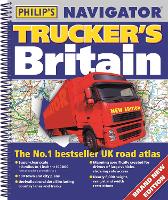 Philip's Navigator Trucker's Britain - Philip's Road Atlases (Spiral bound)