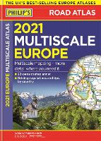 2021 Philip's Multiscale Road Atlas Europe: (A4 Flexiback) - Philip's Road Atlases (Paperback)