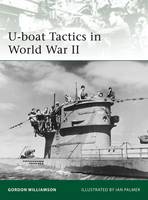 U-boat Tactics in World War II - Elite (Paperback)