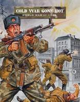 Cold War Gone Hot: World War III 1986 - Force on Force (Paperback)