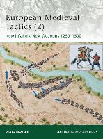 European Medieval Tactics (2): New Infantry, New Weapons 1260–1500 - Elite (Paperback)