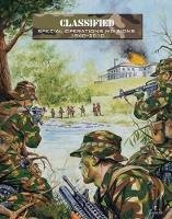 Classified: Special Operations Missions 1940–2010 - Force on Force (Paperback)