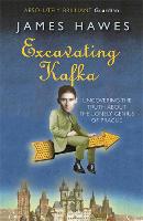 Excavating Kafka (Paperback)
