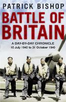 Battle of Britain: A day-to-day chronicle, 10 July-31 October 1940 (Paperback)