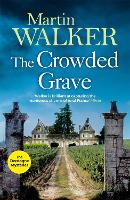 The Crowded Grave: The Dordogne Mysteries 4 - The Dordogne Mysteries (Paperback)