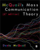 McQuail's Mass Communication Theory (Paperback)