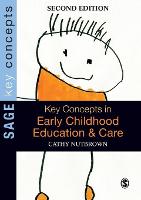 Key Concepts in Early Childhood Education and Care - Sage Key Concepts Series (Paperback)