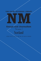 Essays and Journalism, Volume 3: Scotland - Naomi Mitchison Library 3 (Paperback)