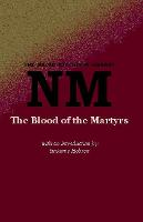 The Blood of the Martyrs - The Naomi Mitchison Library (Paperback)