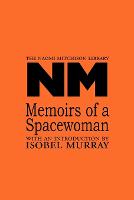 Memoirs of a Spacewoman - The Naomi Mitchison Library 22 (Paperback)