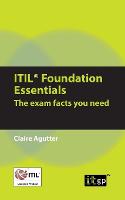 ITIL Foundation Essentials: The Exam Facts You Need (Paperback)