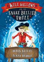Will Gallows and the Snake-Bellied Troll - Will Gallows (Paperback)