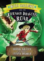 Will Gallows and the Thunder Dragon's Roar - Will Gallows (Paperback)