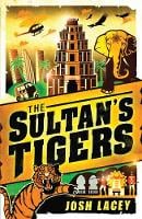 The Sultan's Tigers (Paperback)